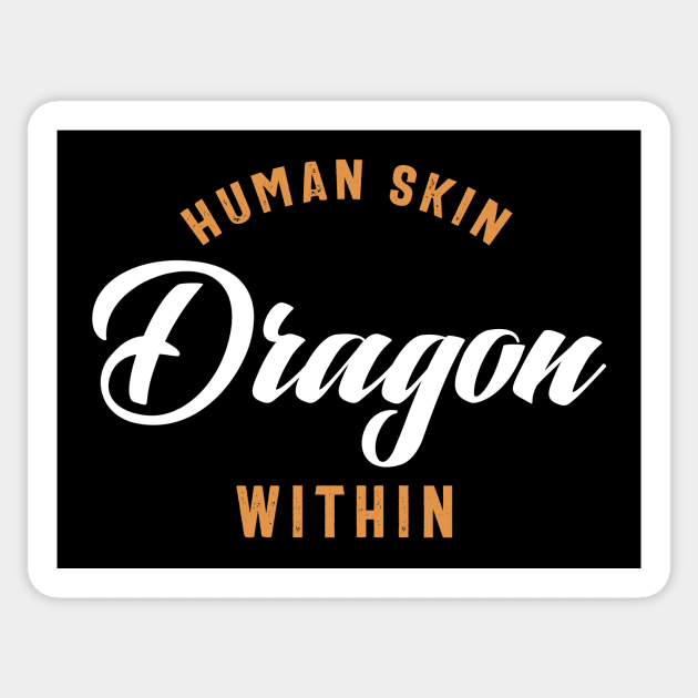 Human Skin Dragon Within RPG Addict Sticker by karambitproject